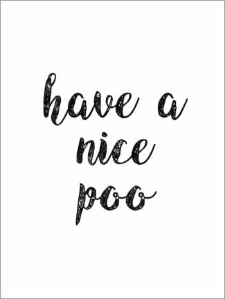 Póster Have a nice poo