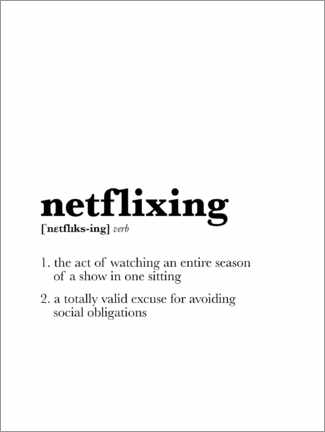 Póster Netflixing - definición (inglés)